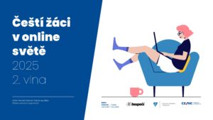 Čeští žáci v online světě 2025 II (Zdroj: Kopecký 2025, Pedagogická fakulta UPOL)