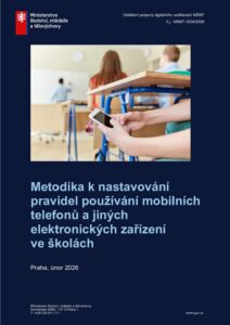 Metodika nastavování pravidel používání mobilních telefonů a jiných elektronických zařízení ve školách (Oddělení podpory digitálního vzdělávání MŠMT, Ministerstvo školství, mládeže a tělovýchovy)